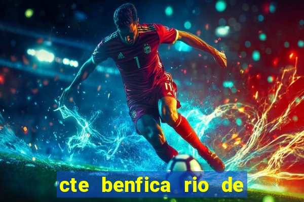 cte benfica rio de janeiro endere o